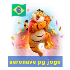 aeronave pg jogo